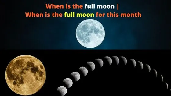 when is the full moon-when is the full moon this month