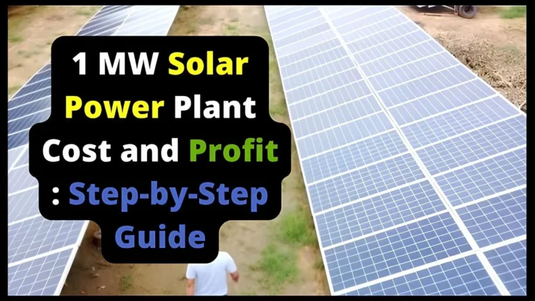 1 MW Solar Power Plant Cost and Profit